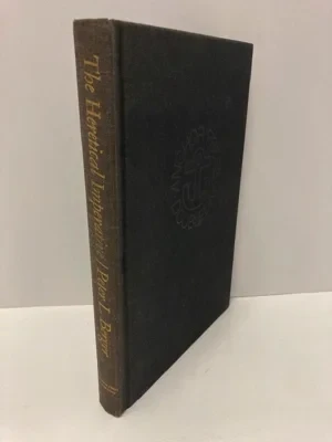 The Heretical Imperative: Contemporary Possibilities of Religious AffirmationBerger, Peter L.