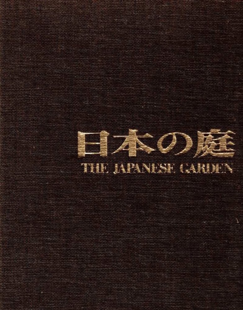 The Japanese Garden: An Approach to Nature by: Ito, Teiji; Iwamiya, Takeji; Kamekura, Yusaku