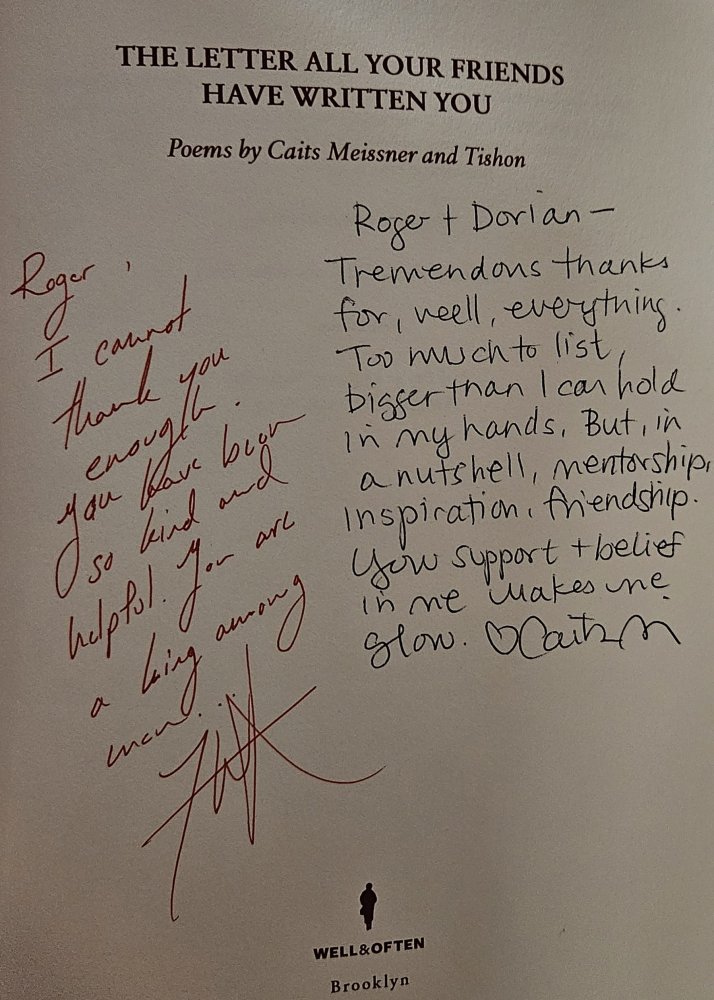 The Letter All Your Friends Have Written You [INSCRIBED COPY] by: Meissner, Caits; Tishon