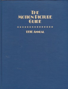 The Motion Picture Guide: 1990 Annual (The Films of 1989) by: Nash, Jay RobertRoss, Stanley Ralph