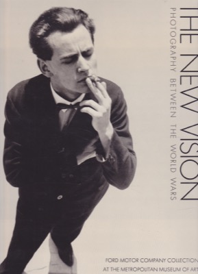 The New Vision: Photography Between The World Wars by: Hambourg, Maria Morris