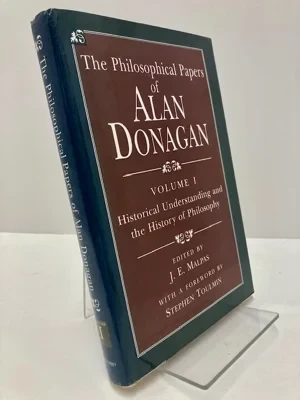 The Philosophical Papers of Alan Donagan, Vol. I: Historical Understanding and the History of PhilosophyMalpas, J.E.