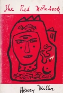 The Red Notebook [INSCRIBED COPY] by: Miller, Henry, Illust. by: Bullock, Wynn