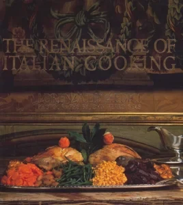 The Renaissance of Italian Cooking by: De'Medici, Lorenza, Illust. by: Sims, John Ferro