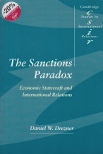 The Sanctions Paradox: Economic Statecraft and International Relations by: Drezner, Daniel W.