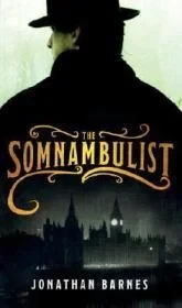 The SomnambulistBarnes, Jonathan