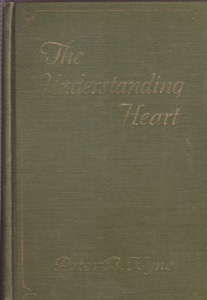 The Understanding Heart by: Kyne, Peter B., Illust. by: Stoops, Herbert M.