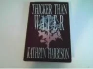 Thicker Than WaterHarrison, Kathryn