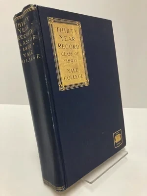 Thirty Year Record: Class of 1890, Yale CollegeHaslam, Lewis S. (Ed.)