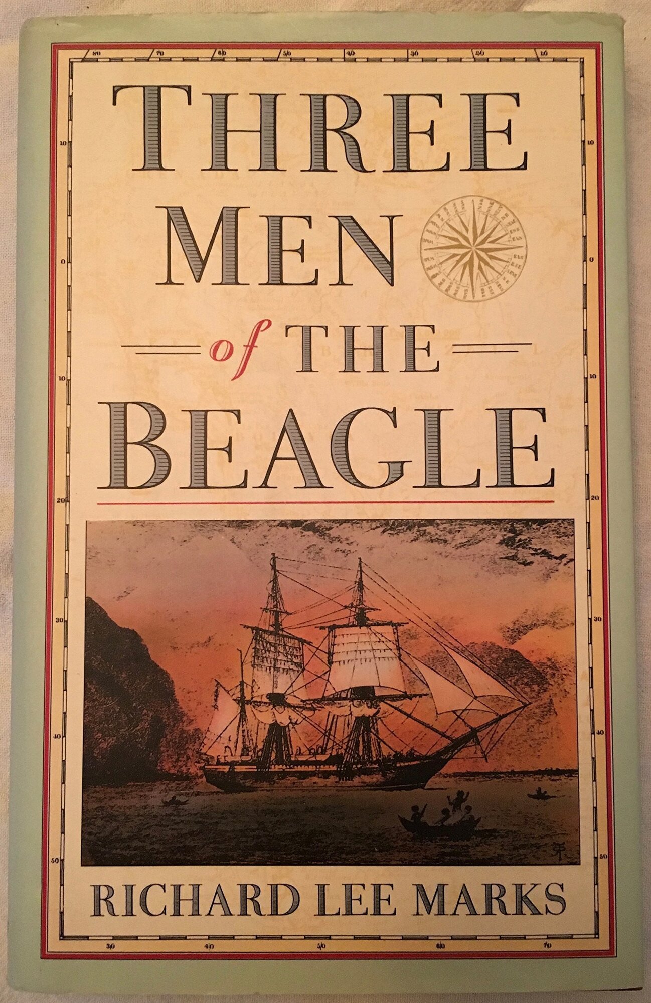 Three Men Of The Beagle by: Marks, Richard Lee