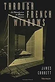 Through French Windows: An Introduction to France in the NinetiesCorbett, James