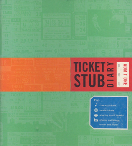 Ticket Stub Diary by: Epstein, Eric