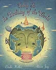Today is the Birthday of the WorldHeller, Linda, Illust. by: Alison Jay