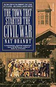 Town That Started the Civil War, TheBrandt, Nat