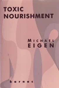 Toxic Nourishment by: Eigen, Michael