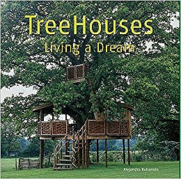 TreeHouses: Living a DreamBahamon, Alejandro