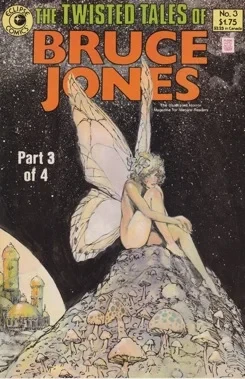 Twisted Tales of Bruce Jones, The: No. 3Jones, Bruce, Illust. by: Bruce  Jones
