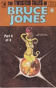 Twisted Tales of Bruce Jones, The: No. 4Jones, Bruce, Illust. by: Bruce  Jones