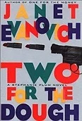Two for the Dough (Stephanie Plum, No. 2)Evanovich, Janet