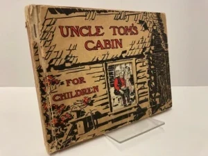 Uncle Tom's Cabin for ChildrenStowe, Harriet Beecher