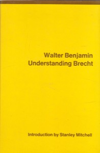 Understanding Brecht by: Benjamin, WalterIntro. Mitchell, StanleyTransl. Bostock, Anna