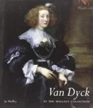 Van Dyck at the Wallace CollectionHedley, Jo