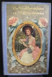 Van Rensselaers of Old Manhattan, TheMills, Weymer Jay, Illust. by: John Rae