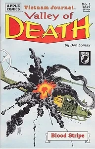 Vietnam Journal: Valley of Death - Blood StripeLomax, Don, Illust. by: Don  Lomax