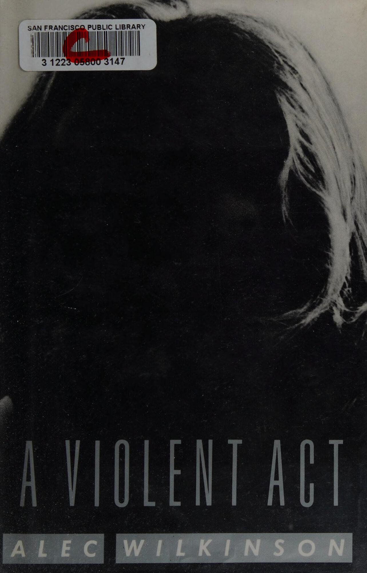 Violent Act, A by: Wilkinson, Alec