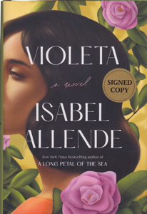 Violeta [SIGNED COPY] by: Allende, Isabel