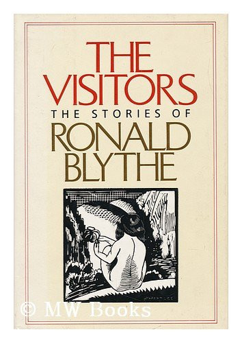 Visitors. The : The Stories of Ronald Blythe by: Blythe, Ronald
