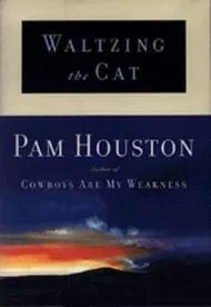 Waltzing the CatHouston, Pam
