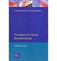 Wars of French Decolonization, TheClayton, Anthony