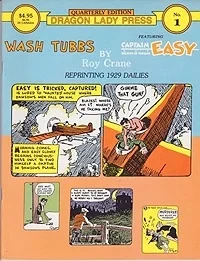 Wash Tubbs featuring Captain Easy No. 1: Reprinting 1929 dailiesCrane, Roy, Illust. by: V.T.  Hamlin