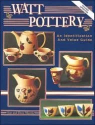 Watt Pottery - An Identification and Value GuideMorris, Sue and Dave Morris