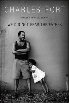 We Did Not Fear The FatherFort, Charles