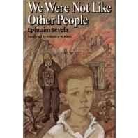 We were not like other peopleSevela, Efraim