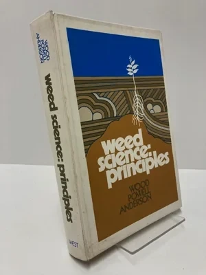 Weed Science: PrinciplesAnderson, Wood Powell