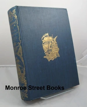 Westward Ho!: Or the Voyages and Adventures of Sir Amyas Leigh, Knight of Burrough in the County of Devon in the Reign of Her Most Glorious Majesty Queen Elizabeth Rendered into Modern EnglishKingsley, Charles, Illust. by: E. A. Co