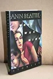 What Was MineBeattie, Ann
