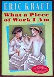 What a Piece of Work I AmKraft, Eric
