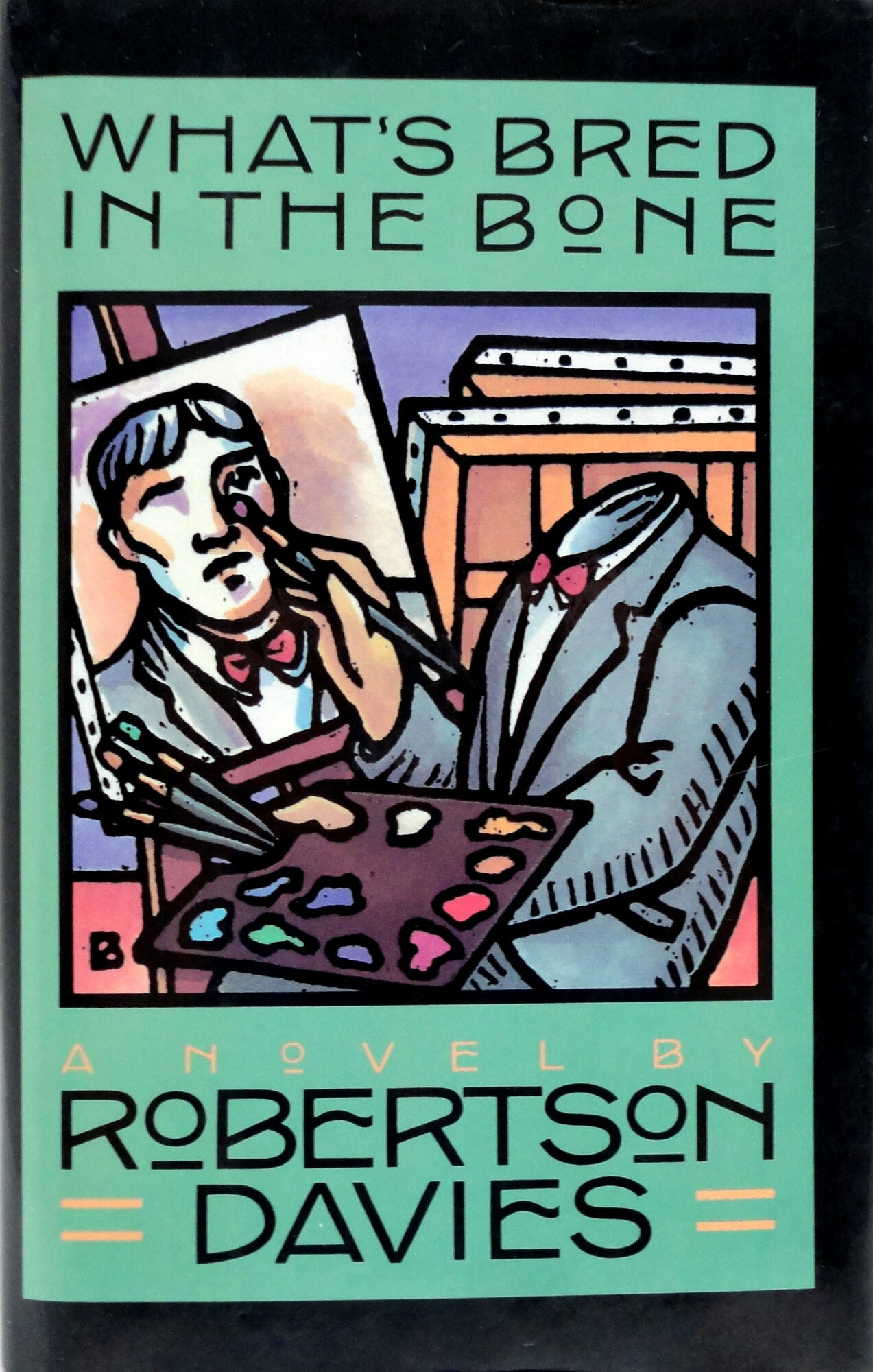 What's Bred in the Bone by: Davies, Robertson