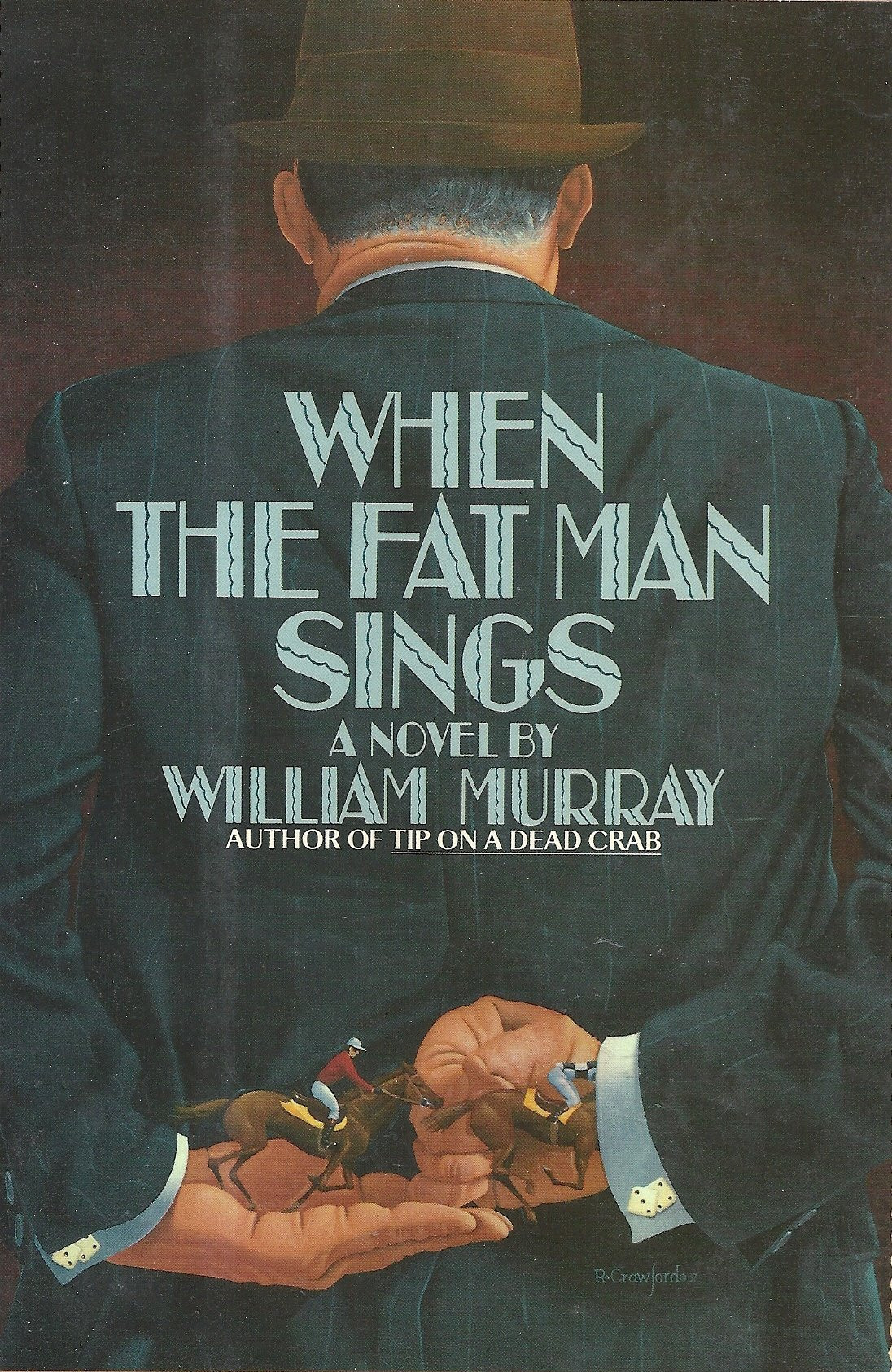 When the Fat Man Sings by: Murray, William