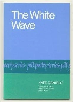 White Wave, The Daniels, Kate