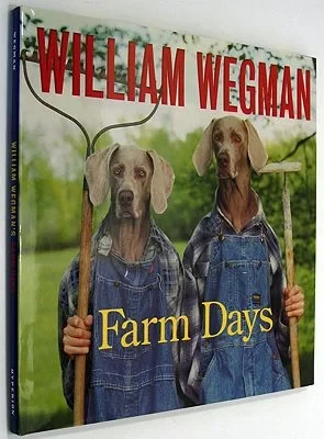 William Wegman's Farm DaysWegman, William