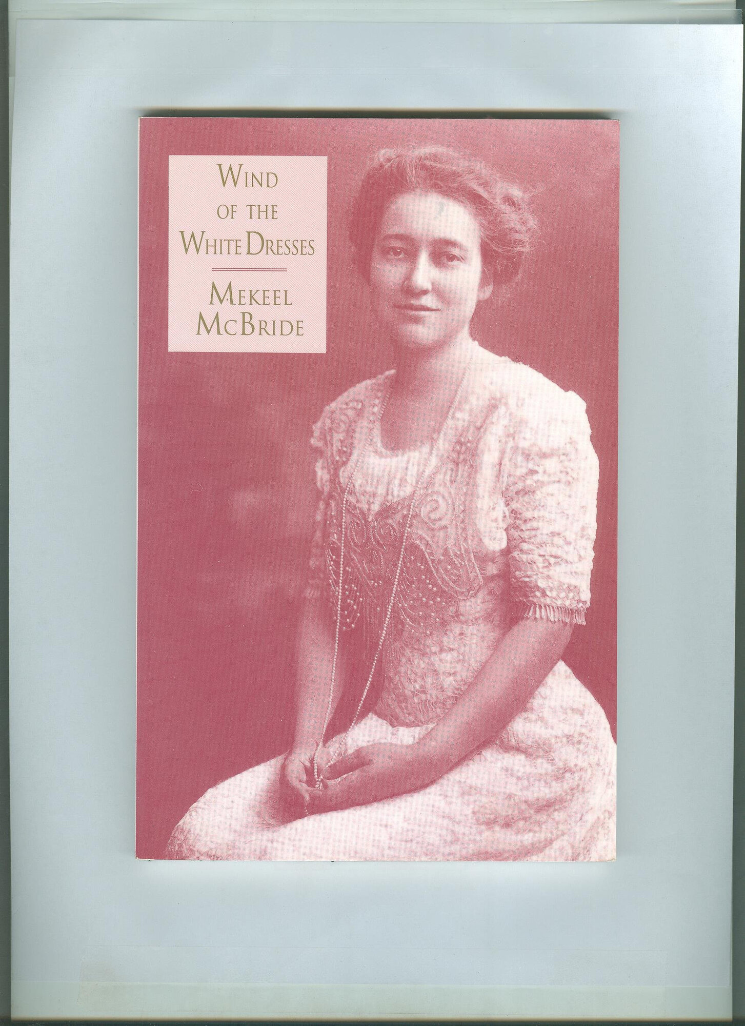 Wind of the White Dresses by: McBride, Mekeel