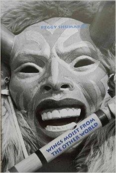 Wings Moist from the Other World (Pitt Poetry Series)Shumaker, Peggy
