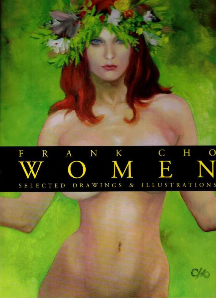 Women: Selected Drawings and Illustrations by: Cho, Frank; Williams, Aaron