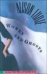 Women and GhostsLurie, Alison