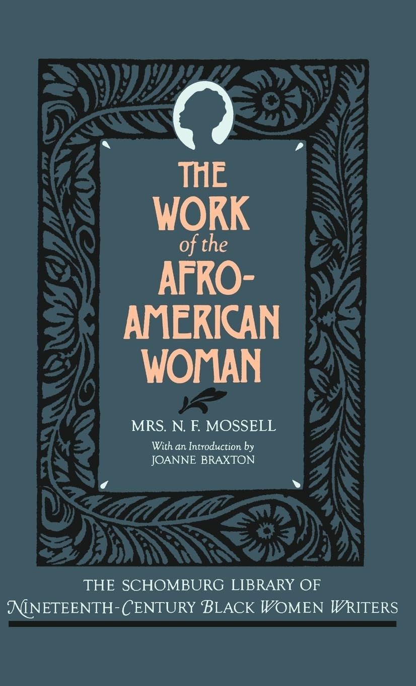 Work of the Afro-American Woman, The by: Mossell, N. F.